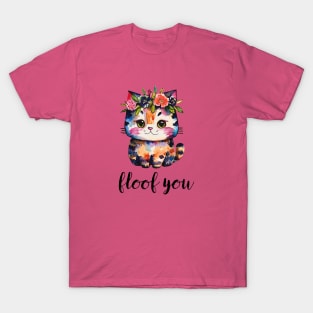 Floof You Tiny Kitten T-Shirt